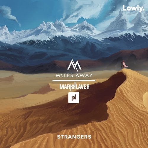 Miles Away, Mark Klaver - Strangers (Original Mix)