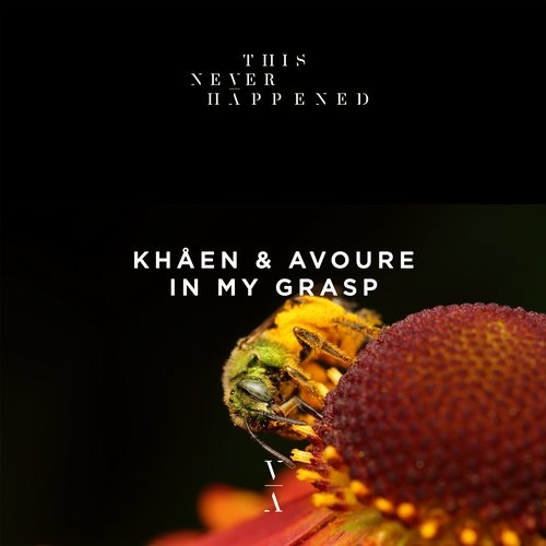 Khåen & Avoure - In My Grasp (Original Mix)