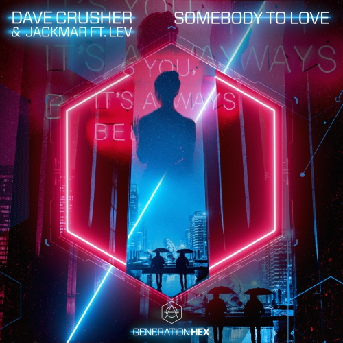 David Crusher & JackMar, Lev - Somebody To Love (Extended Mix)