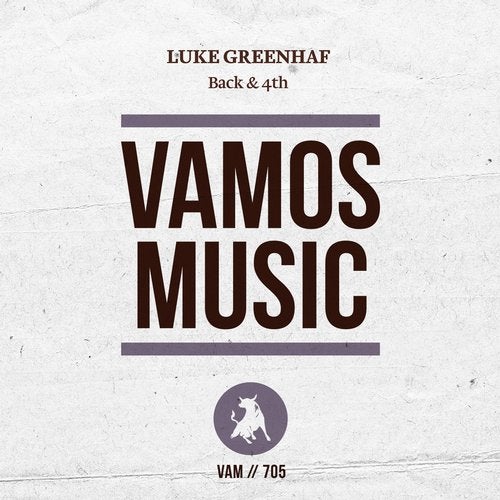 Luke Greenhaf - Back & 4th (Original Mix)