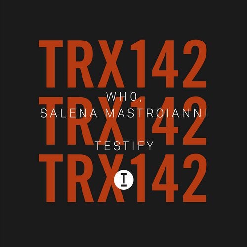 Wh0, Salena Mastroianni - Testify (Extended Mix)