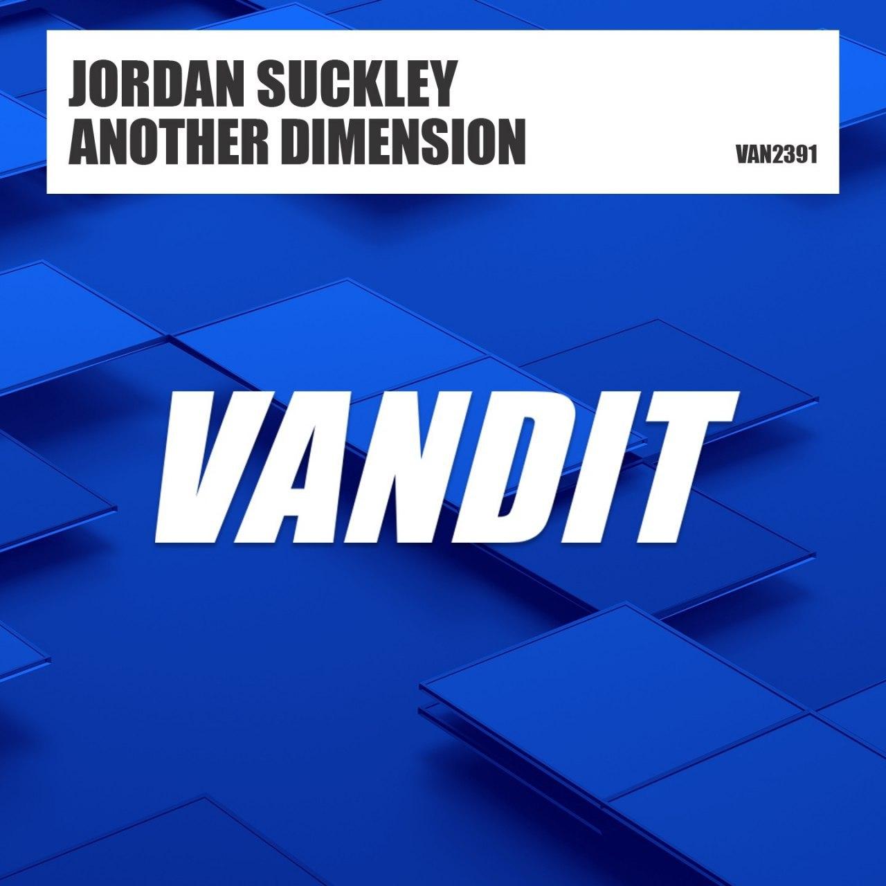 Jordan Suckley - Another Dimension (Extended)