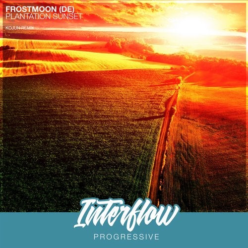 Frostmoon (De) - Plantation Sunset (Kojun Remix)