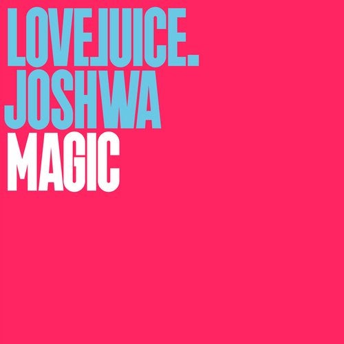 Joshwa (UK) - Magic (Extended Mix)