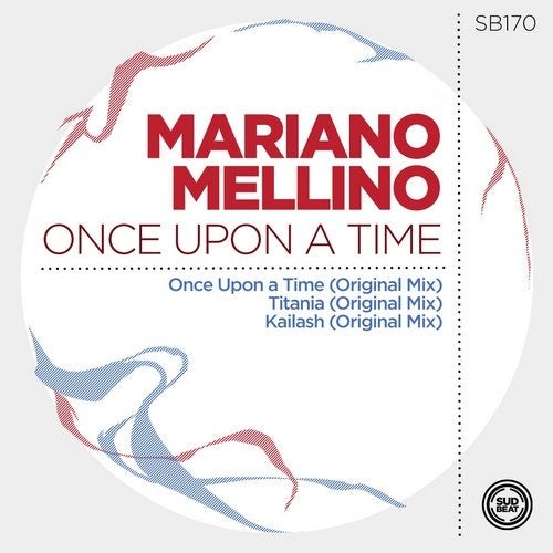 Mariano Mellino - One Upon a Time (Original Mix)