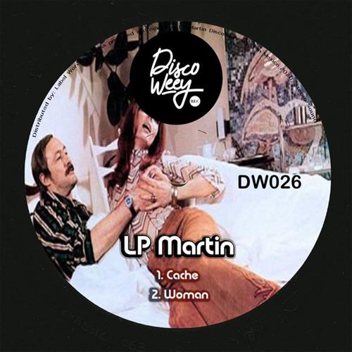 LP Martin – Cache (Original Mix)