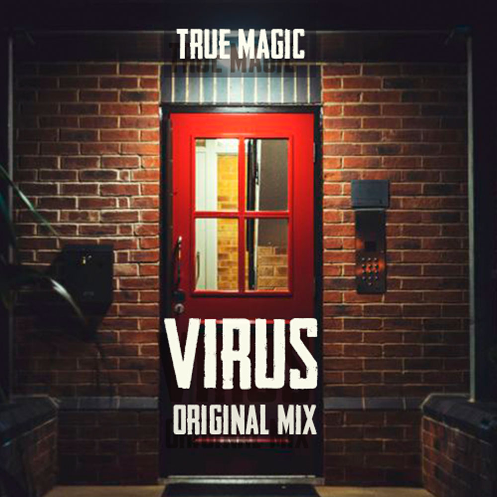 True Magic - Virus (Original Mix)