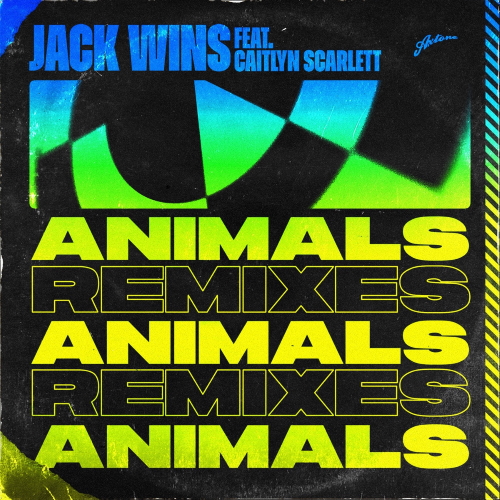 Jack Wins & Caitlyn Scarlett - Animals (BYOR Extended Remix)