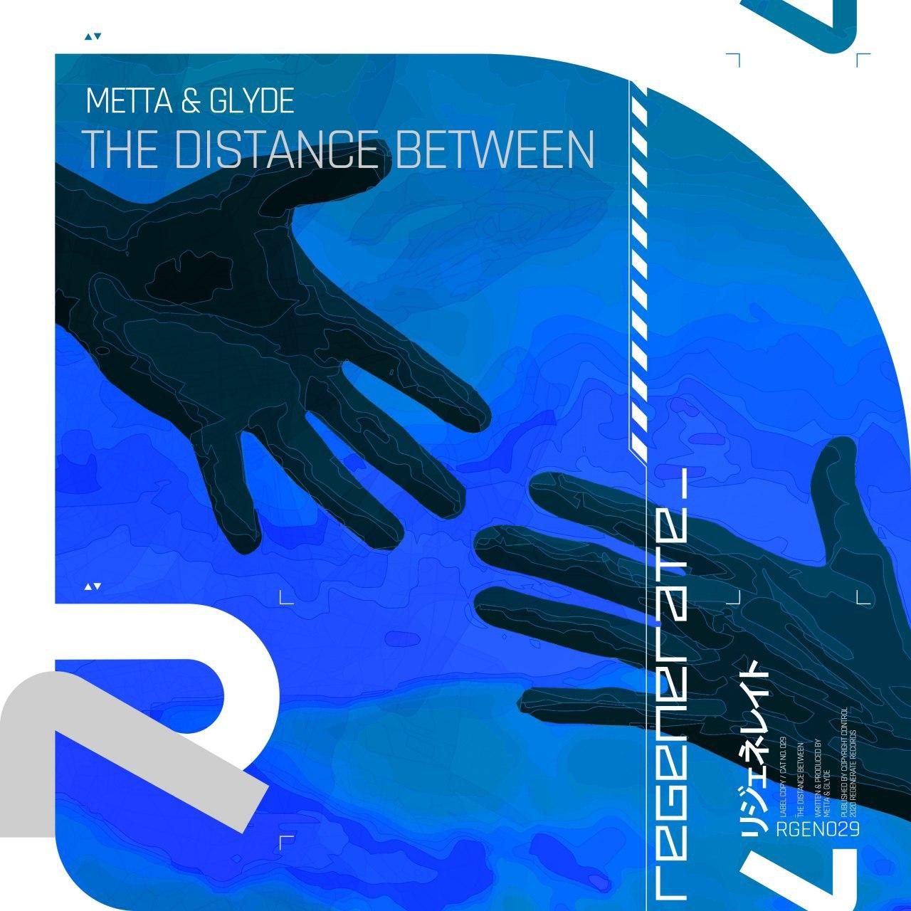 Metta & Glyde - The Distance Between (Extended Mix)