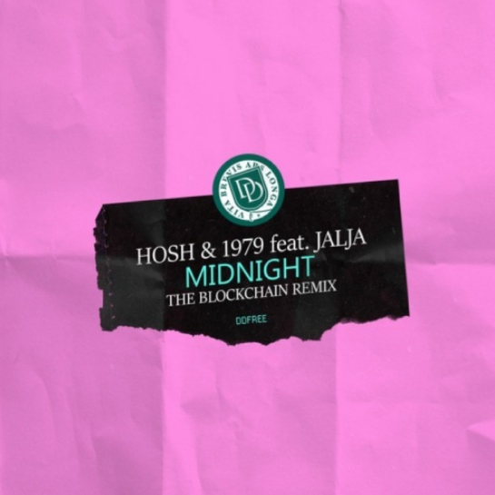 HOSH & 1979 Feat Jalja - Midnight (The Blockchain Remix)
