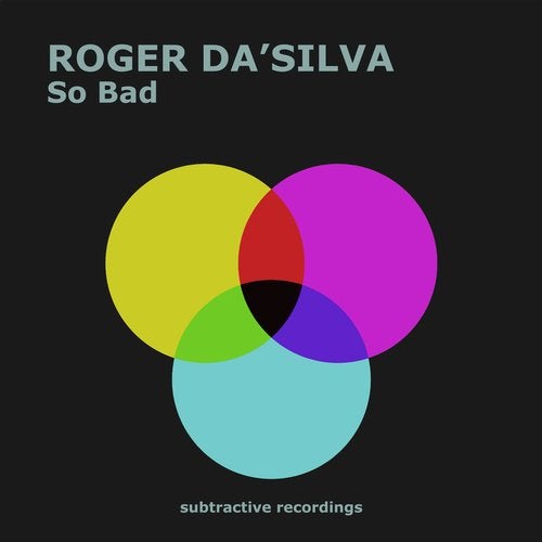 Roger Da'Silva - So Bad (Extended Mix)