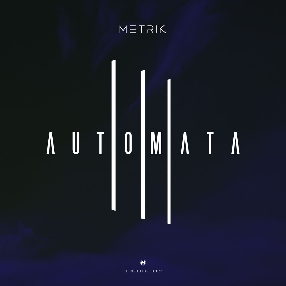 Metrik - Automata (Original Mix)