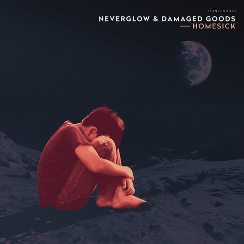 NEVERGLOW  & Damaged Goods - Homesick (Original Mix)