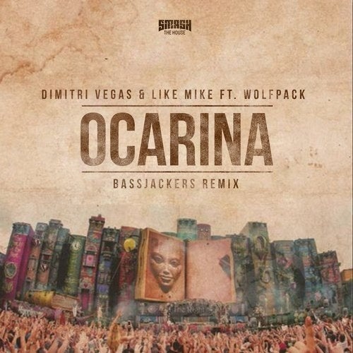 Dimitri Vegas & Like Mike, Wolfpack - Ocarina (Bassjackers Extended Remix)