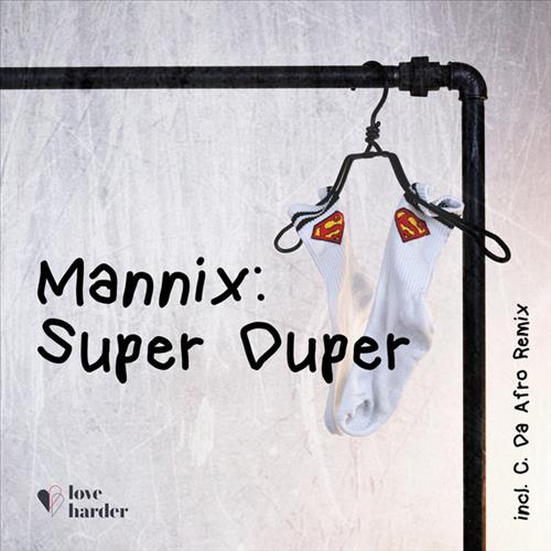 Mannix – Super Duper (Original Mix)