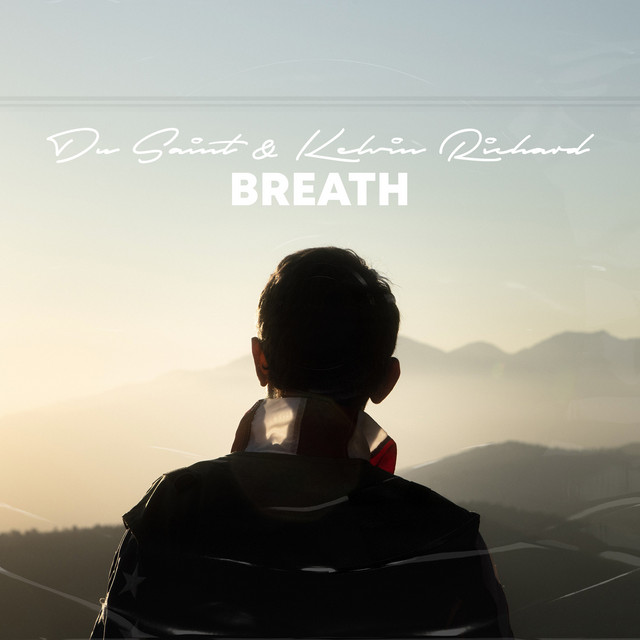 Du Saint & Kelvin Richard - Breath