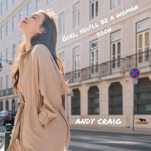 Andy Craig - Girl, You'll Be A Woman Soon (Extended Mix)