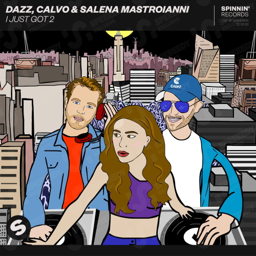 DAZZ & CALVO, Salena Mastroianni - I Just Got 2 (Extended Mix)