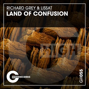 Richard Grey & Lissat - Land Of Confusion (Original Mix)