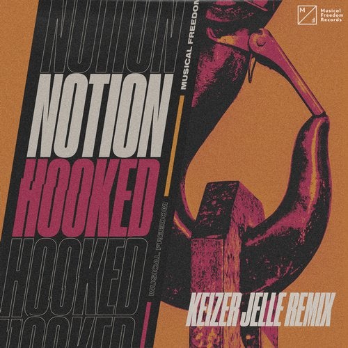 Notion - Hooked (Keizer Jelle Extended Remix)