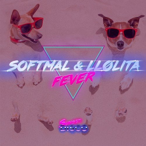 Softmal, LLølita - Fever (Extended Mix)