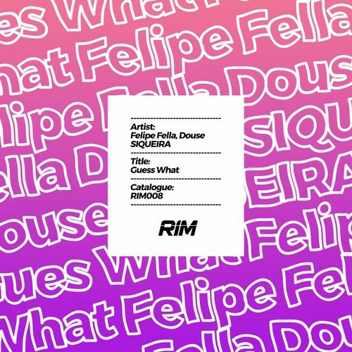 Felipe Fella , Siqueira - Guess What (Original Mix)