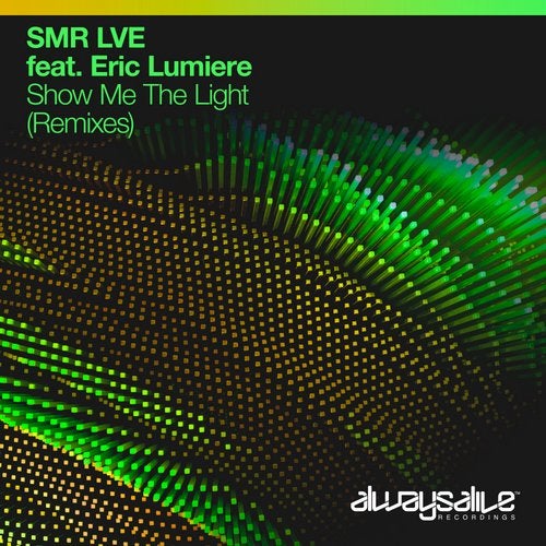 Smr Lve Feat. Eric Lumiere - Show Me The Light (Zack Evans Extended Remix)