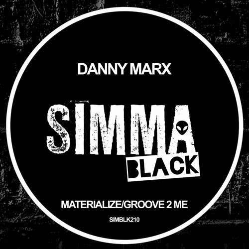 Danny Marx - Materialize (Original Mix)