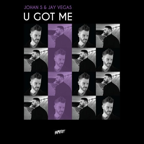 Johan S & Jay Vegas - U Got Me (Original Mix)