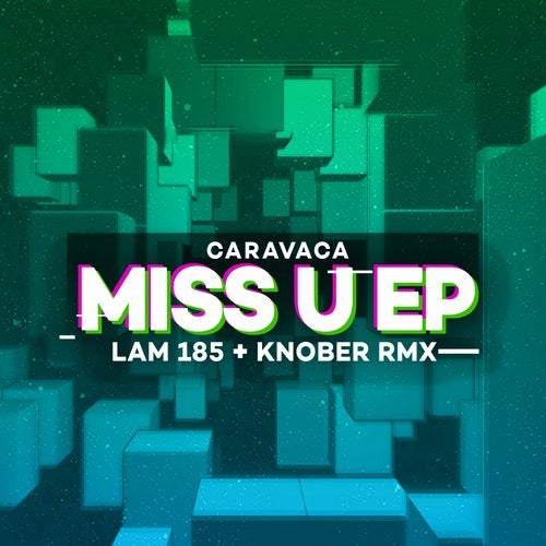 Caravaca - Miss U (Knober Remix)