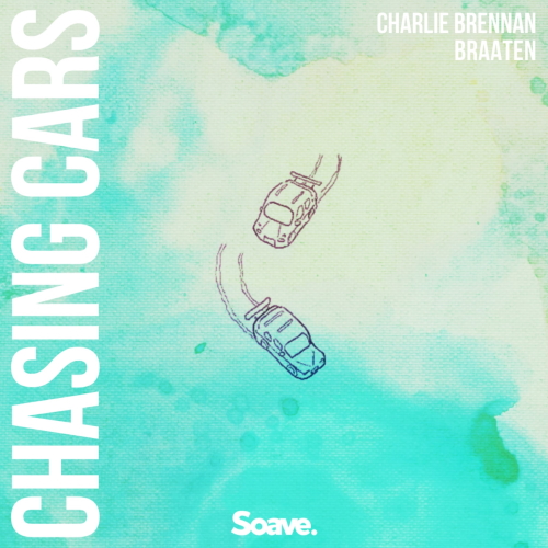 Charlie Brennan & Braaten - Chasing Cars (Original Mix)