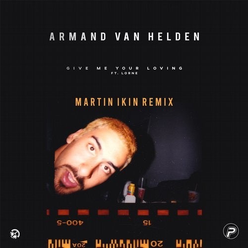 Armand Van Helden, Lorne - Give Me Your Loving (feat. Lorne) (Martin Ikin Extended Mix)
