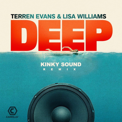 Terren Evans & Lisa Williams - Deep (Kinky Sound Club Mix)