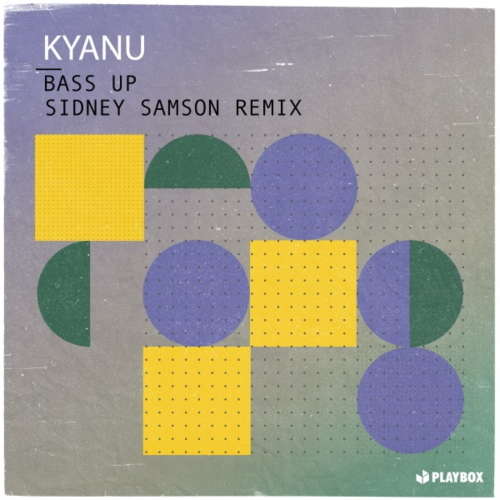 Kyany - Bass Up (Sidney Samson Extended Remix)