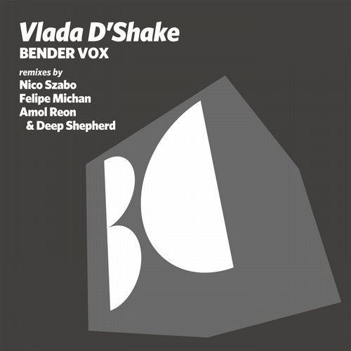 Vlada D'Shake - Bender Vox (Felipe Michan Remix)