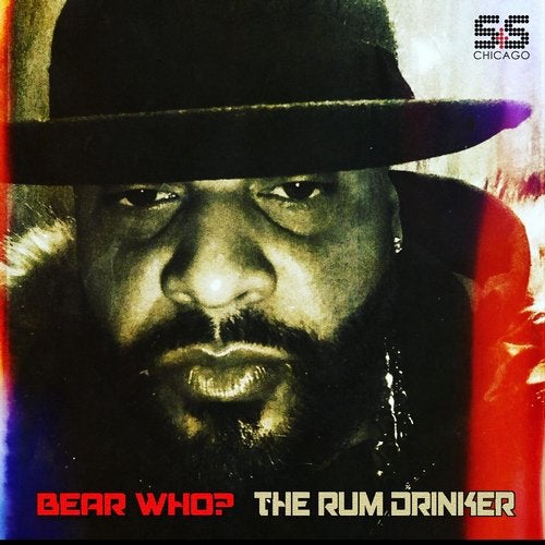 Bear Who - The Rum Drinker (feat. Fuzzy Cufflinxxx) (Main Mix)