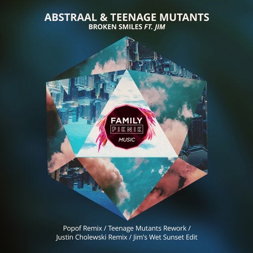 Abstraal & Teenage Mutants - Broken Smiles (Original Mix)