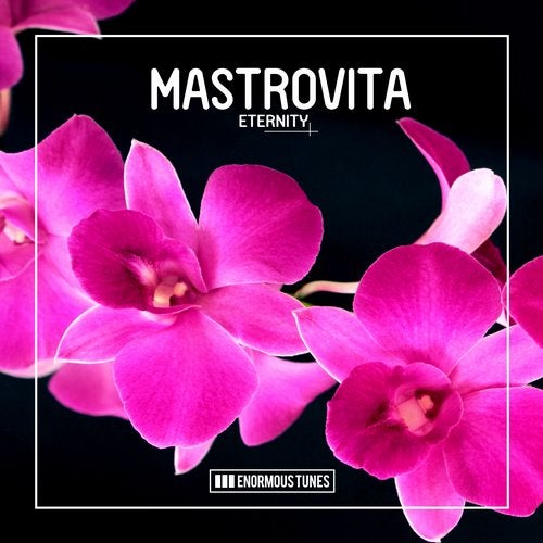 Mastrovita - Eternity (Original Club Mix)