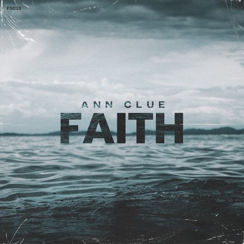 Ann Clue - Faith (Original Mix)