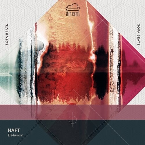 HAFT - Delusion (Original Mix)