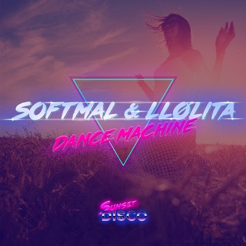 Softmal, LLølita - Dance Machine (Original Mix)