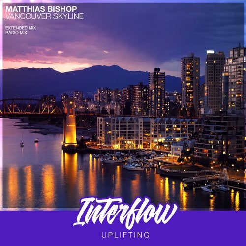 Matthias Bishop - Vancouver Skyline (Extended Mix)