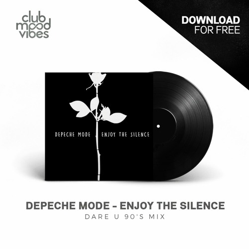 Depeche Mode - Enjoy The Silence (Dare U 90's Mix)