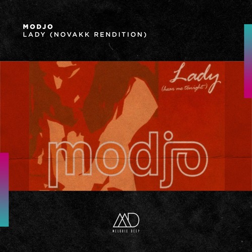 Modjo - Lady (Novakk Rendition)
