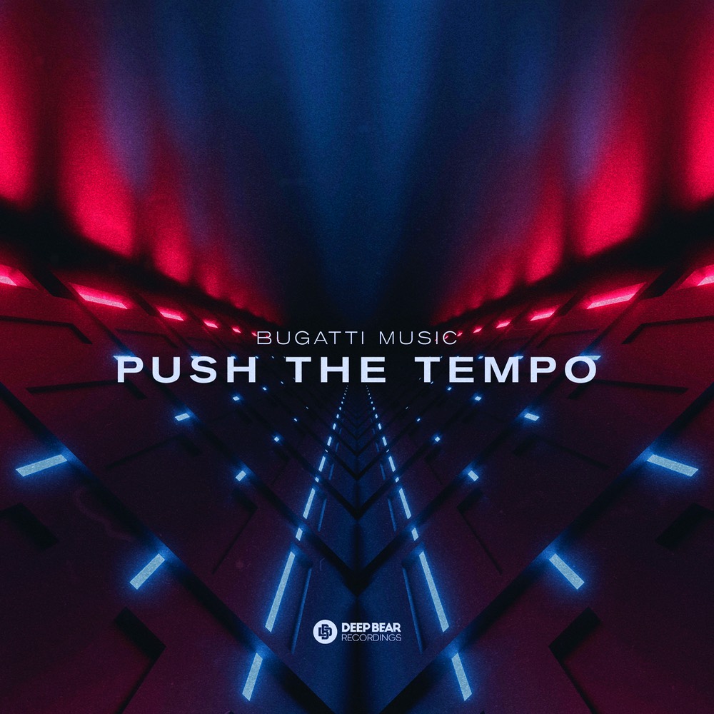 Bugatti Music - Push The Tempo (Original Mix)