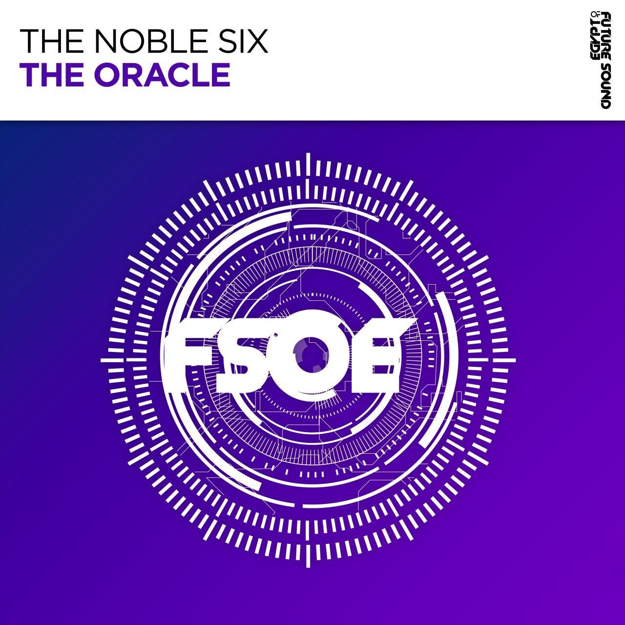 The Noble Six - The Oracle (Extended Mix)