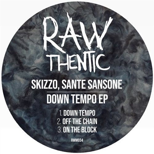 Skizzo , Sante Sansone - Down Tempo (Original Mix)