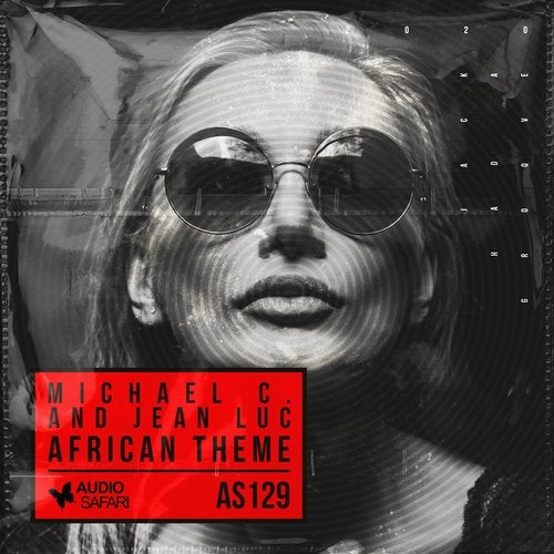 Michael C., Jean Luc - African Theme (Original Mix)