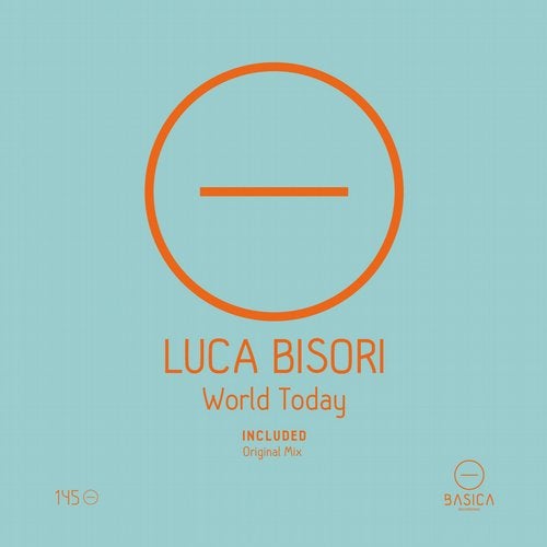 Luca Bisori - World Today (Original Mix)