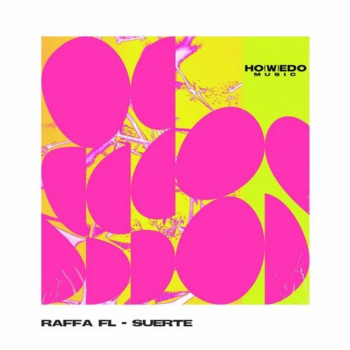 Raffa FL - Suerte (Original Mix)